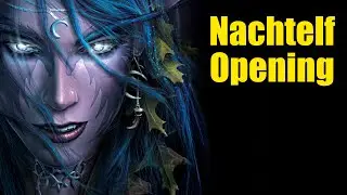 Nachtelf/ Nightelf opening Anf&auml;nger Guide | Tutorial Warcraft 3 Reforged [Deutsch]
