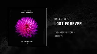 TRG.025. Rafa Streye. Lost Forever (Original mix)