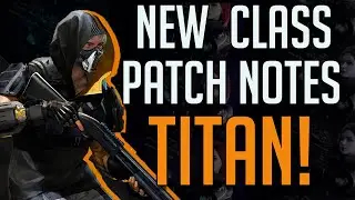 Titan Patch Notes: Super People - Will He Be Good?