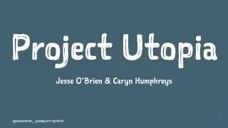 PROJECT UTOPIA - Erie Day of Code