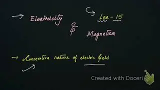 Консервативная природа электрического поля Lec-15
