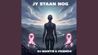 Jy Staan Nog