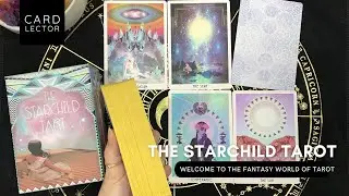 THE STARCHILD TAROT - Review by CARDLECTOR