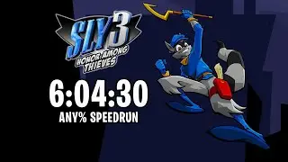 Sly 3: Honor Among Thieves Any% Speedrun in 6:04:30