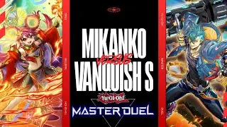 Mikanko vs Vanquish Soul | Yu-Gi-Oh Master Duel 