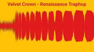 Velvet Crown - Renaissance Traphop