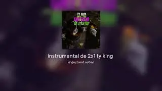 instrumental de 2x1 ty king