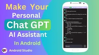 How to create ChatGPT Android App | Create ChatGpt App For Android | ChatGpt App in Android Studio