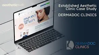 Dermadoc Clinics Website & Marketing Case Study | Multi-Location Aesthetic Clinic by Aesthetic Web