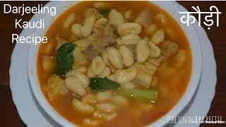 Darjeeling को कौडी Recipe || How To Make Kaudi/Kauri || Hand Made Noodles Recipe