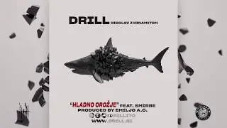 Drill - Hladno Orožje ft. Smirbe