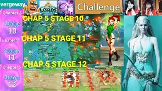 Lords Mobile Vergeway Chapter 5 Stage 10 - 11 - 12