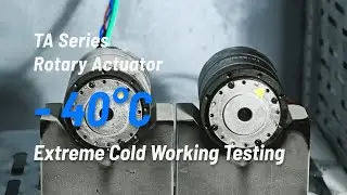 TA Rotary Actuator Low Temperature Testing at &ndash;40 &deg;C | Pan-Tilt Servo for PTZ Cameras & Robots
