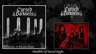 CURSED DARKNESS - Monoliths Of Eternal Night | 2025 | Full Album |