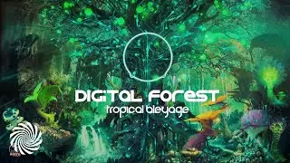 Tropical Bleyage - Digital Forest