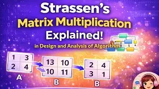 Strassen's Matrix Multiplication in Design and Analysis of Algorithm (simple and easy way)#DAA 