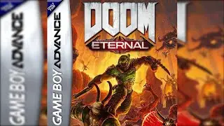 DOOM Eternal - The Only Thing They Fear is You | GBA Style