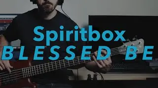 Spiritbox - Blessed Be |Bass cover| (4k)