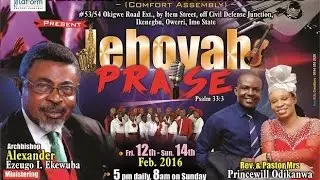 ARCHBISHOP EZEUGO ALEXANDER EKEWUBA | Jehovah Praise 2016