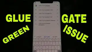 Huawei mate 20 pro green tint issues (Gluegate)