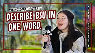 Word on the Street: Describe BSU in One Word