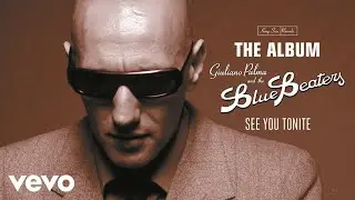 Giuliano Palma & The BlueBeaters - See You Tonite (Remastered 2023 / Visual)