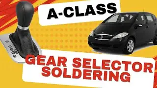 How to Repair Gear Selector on Mercedes A-Class W168 / W169 | Step-by-Step Fix