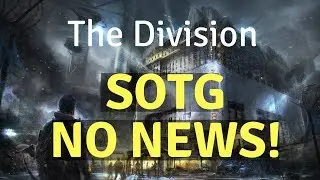 The Division SOTG No News!
