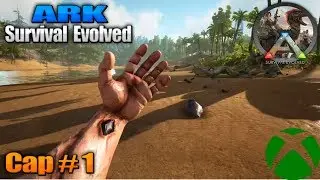 ARK Survival Evolved | Cap#1 | Comenzando La Aventura | Gameplay Espa&ntilde;ol