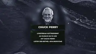 25.06.23 | Chuck Parry | Heilungstage | EFG Freilassing