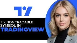 How to Fix Non-Tradable Symbol Trading View (FULL GUIDE!)