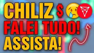 CHILIZ FALEI TUDO! REALMENTE VALE A PENA INVESTIR NA CHZ!? CRIPTOMOEDA VAI CAIR MAIS!? VEJA ISSO!