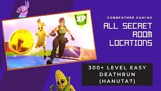 All Secret Room Locations - 300+ Level Easy Deathrun - Hanuta7 - 2447-4493-5934 #Fortnite #Creative