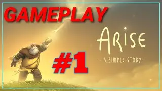 Arise: A Simple Story - Gameplay Walkthrough Part 1 - Level 1