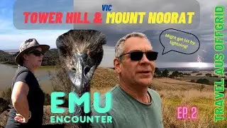 THE WEATHER GETS WILD! - Tower Hill & Mount Noorat