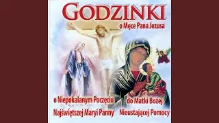 Godzinki do Męki Pańskiej