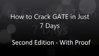 How to Crack GATE in 7 Days, My GATE Exam Preparation Strategy.