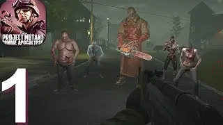 Project Mutant - Zombie Apocalypse - Gameplay Walkthrough Part 1 (Android Gameplay)