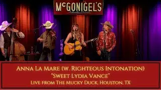 Anna La Mare  | Sweet Lydia Vance  - Live at The Mucky Duck, Houston