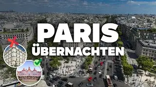 &Uuml;BERNACHTEN IN PARIS! Beste Gegend und g&uuml;nstige Hotels!