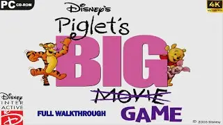 Disney's Piglet's Big Game (2003) [PC]  -  Full Walkthrough - 4k UHD 60Fps