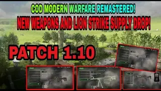 *NEW* COD MODERN WARFARE REMASTERED PATCH 1.10 NOTES! NEW WEAPONS AND OPERATION LION STRIKE!