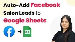 How to Auto-Add Facebook Salon Leads to Google Sheets
