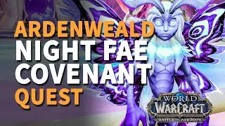 For Queen and Grove! WoW Quest [Unlock World Quests]