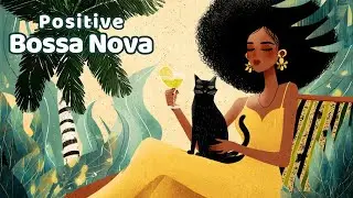 Bossa Nova Covers 2026 &ndash;  Positive Relaxing Latin Jazz for Work, Study & Chill Vibes 🎶🌿