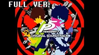 Persona 5 - Life Will Change (Freedom Ver. FULL)