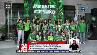 Pagkapanalo ng Lady Blazers sa NCAA Season 97 Women's Volleyball, ipinagdiwang ng CSB | 24 Oras
