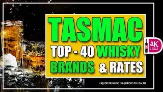 TASMAC best Whisky Brands & Rates | Whisky Lovers | Premium whisky