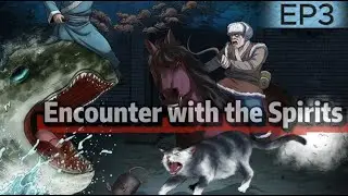 Encounter with the Demon Beasts | The Bizarre Tales of Old Demon - Ep 3