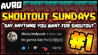 [Minecraft] SHOUTOUT SUNDAYS #1: Tell anything you want for a shoutout!